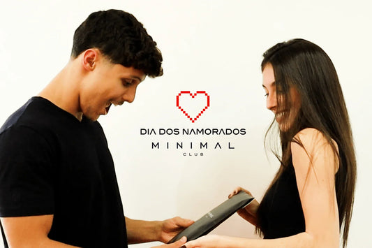 Porque a Minimal é o melhor presente de Dia dos Namorados? 🖤 - Minimal Club